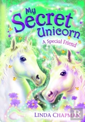 My Secret Unicorn: A Special Friend