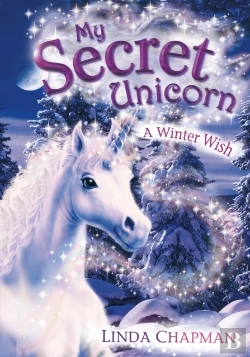 Bertrand.pt - My Secret Unicorn: A Winter Wish