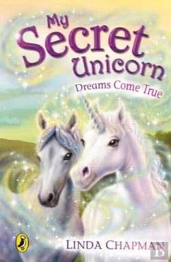Bertrand.pt - My Secret Unicorn: Dreams Come True