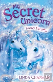 My Secret Unicorn: Snowy Dreams