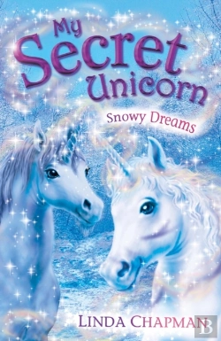 Bertrand.pt - My Secret Unicorn: Snowy Dreams
