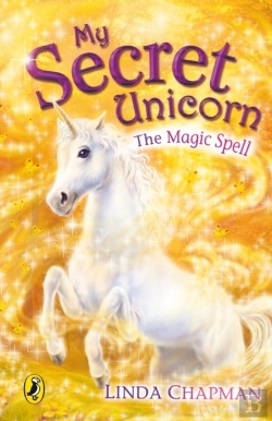 Bertrand.pt - My Secret Unicorn: The Magic Spell