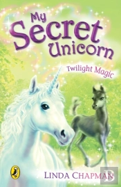 My Secret Unicorn: Twilight Magic