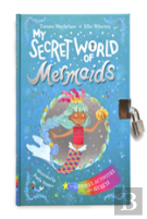 My Secret World Of Mermaids