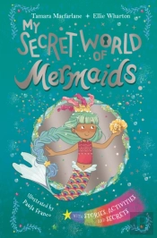 My Secret World Of Mermaids