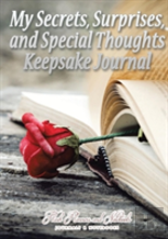 My Secrets, Surprises, And Special Thoughts Keepsake Journal