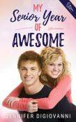 My Senior Year Of Awesome
