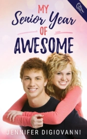 My Senior Year Of Awesome