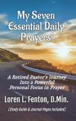 My Seven Essential Daily Prayers
