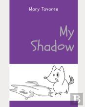 My Shadow