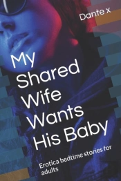 My Shared Wife Wants His Baby