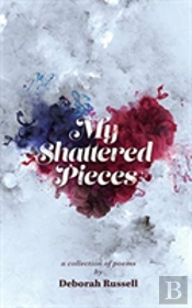 My Shattered Pieces