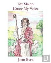 My Sheep Know My Voice