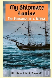 My Shipmate Louise
