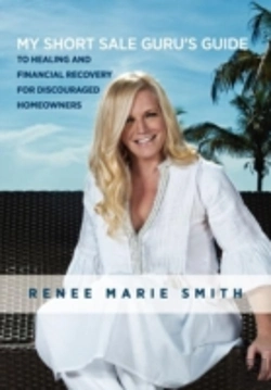 Bertrand.pt - My Short Sale Guru'S Guide To Healing And Financial Recovery For Discouraged Homeowners