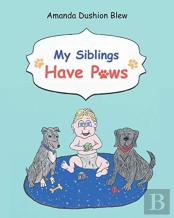 My Siblings Have Paws
