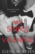 My Sinful Valentine (A Beautiful Sinners Collection)