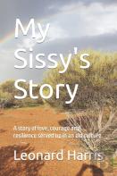 My Sissy'S Story