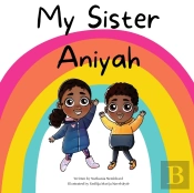 My Sister Aniyah