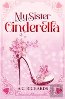 My Sister Cinderella