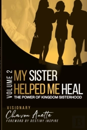 My Sister Helped Me Heal