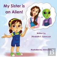 My Sister Is An Alien