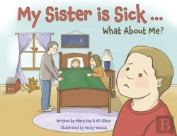 Bertrand.pt - My Sister Is Sick, What About Me?