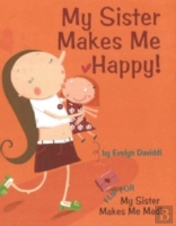 Bertrand.pt - My Sister Makes Me Happy / My Sister Makes Me Mad