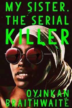 Bertrand.pt - My Sister, The Serial Killer