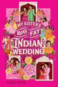 My Sister'S Big Fat Indian Wedding