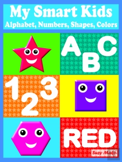 Bertrand.pt - My Smart Kids - Alphabet, Numbers, Shapes, Colors