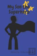 My Son The Superhero