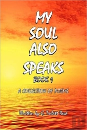 My Soul Also Speaks Book 1