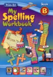 My Spelling Workbook B