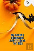 My Spooky Halloween Activity Book For Kids
