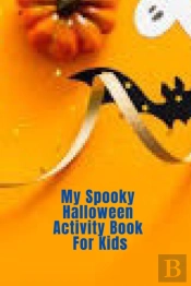 My Spooky Halloween Activity Book For Kids