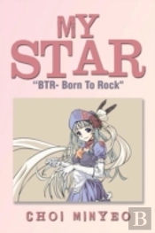 My Star: 'Btr- Born To Rock'