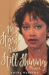 My Stars Are Still Shining: A Memoir