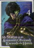 My Status As An Assassin Obviously Exceeds The Hero'S (Manga) Vol. 4