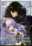My Status As An Assassin Obviously Exceeds The Hero'S (Manga) Vol. 5