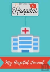 My Stay In Hospital