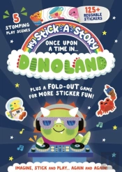 My Stick-A-Story: Once Upon A Time In Dinoland
