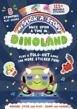 Bertrand.pt - My Stick-A-Story: Once Upon A Time In Dinoland