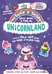 My Stick-A-Story: Once Upon A Time In Unicornland