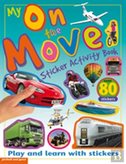 Bertrand.pt - My Sticker Activity Books: On The Move