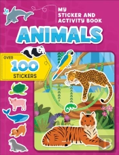 My Sticker And Activity Book: Animals