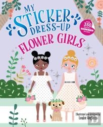 My Sticker Dress-Upâ®: Flower Girls