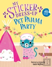 My Sticker Dress-Upâ®: Pet Pajama Party!