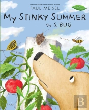 My Stinky Summer By S. Bug