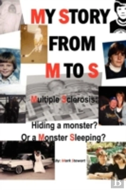 Bertrand.pt - My Story From M To S: Multiple Sclerosis: Hiding A Monster? Or A Monster Sleeping?